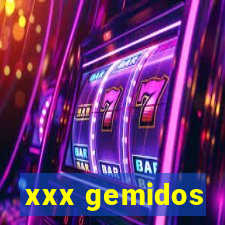 xxx gemidos